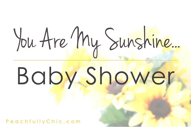 you are my sunshine baby shower