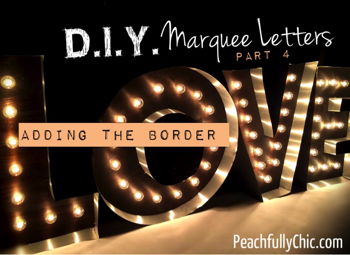 diy-marquee-love-letters-part4