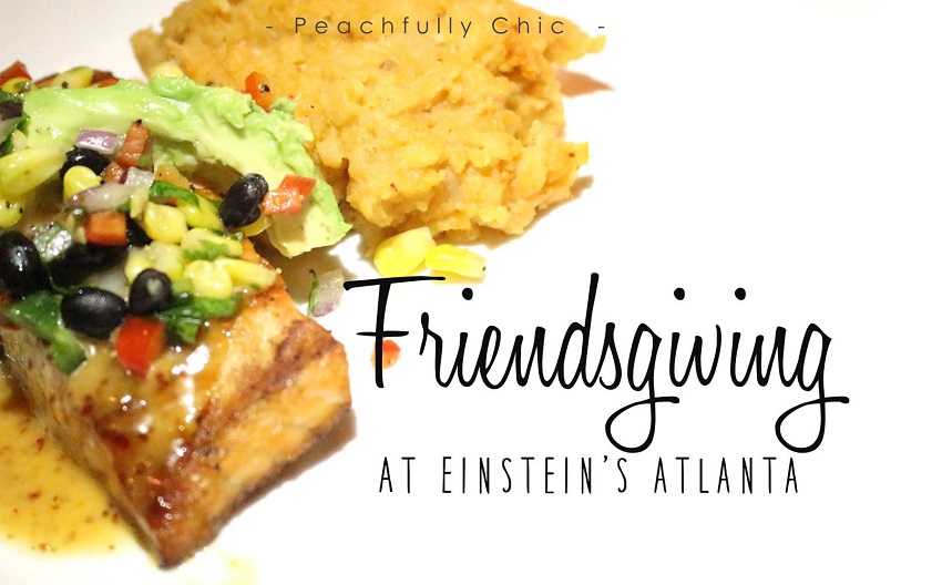 Einstein's-Eating-With-Erica-Friendsgiving-Thanksgiving-Atlanta-Bloggers-main